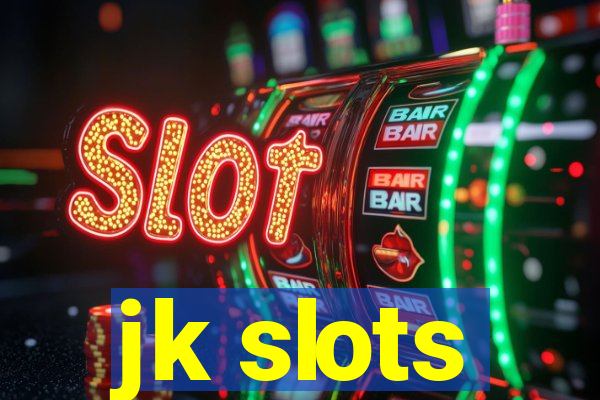 jk slots